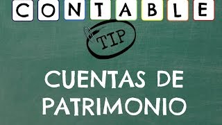 CUENTAS DE PATRIMONIO - CONTABILIDAD