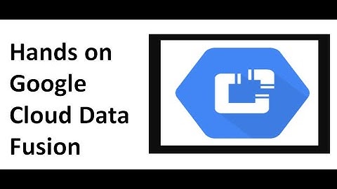 Hands on Google Cloud Data Fusion