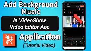 How to Add Background Music / Audio in a Video in VideoShow Video Editor App screenshot 1