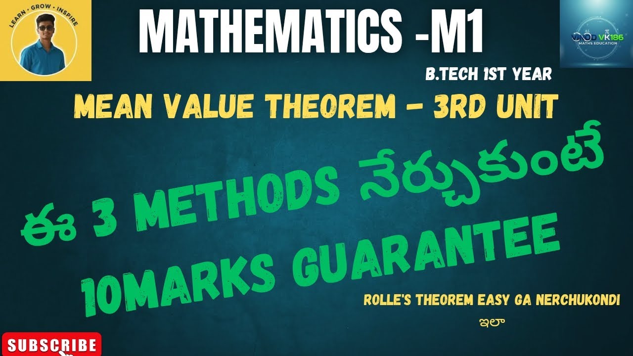 B.TECH M1 Unit-3 Mean Value Theorem | 5 Important Methods | Rolle’s Theorem Easy Explanation.