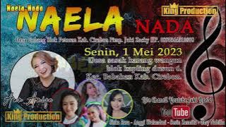 INSTRUMENT NAELA NADA  -  BUTA TULI -   NAELA NADA LIVE DESA SASAK KARANG WANGUN TANGGAL 1 MEI 2023