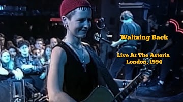 The Cranberries - Waltzing Back (Live At The Astoria, London, 1994) HD Best Quality!