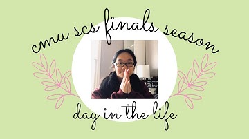 Day in the Life: CMU SCS Finals Season || Vlog 2020