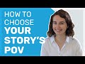 How to Choose Your Story's Point of View