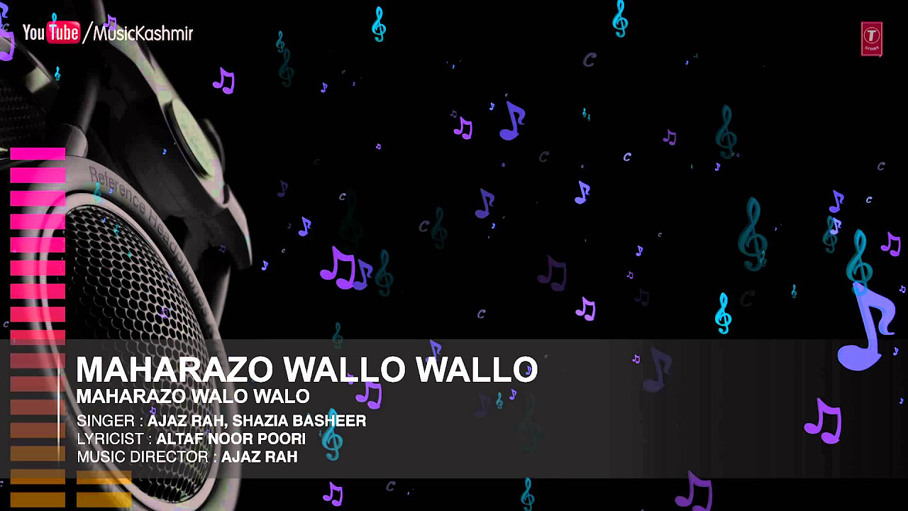 Official  Maharazo Wallo Wallo Full HD Song  T Series Kashmiri Music  Ajaz Rah  Shazia Basheer