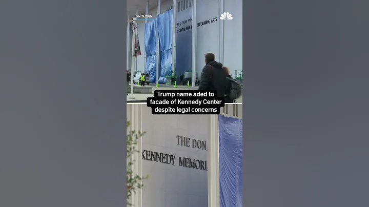 Trump's name added facade of Kennedy Center one day after change announced