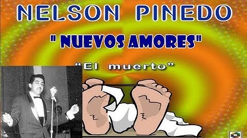 NUEVOS AMORES NELSON PINEDO