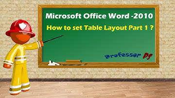 Microsoft Office Word - How To set Table Layout ? - Part 1
