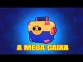 ABRINDO A MEGA CAIXA, SERÁ QUE CONSIGO BRAWLER?