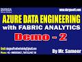 AZURE DATA ENGINEERING with FABRIC ANALYTICS tutorials || by Mr. Sameer On 24-02-2026 @7:30PM (IST)