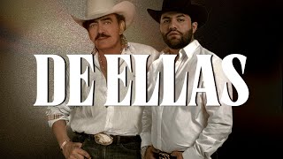 Joan Sebastian, Luis R Conriquez - De Ellas (LETRA)