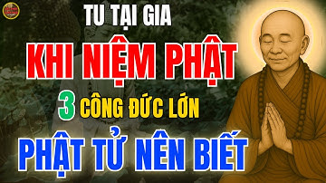 Lục Tổ Huệ Năng Khai Ngộ 3 Công Đức Lớn Khi Niệm Phật Ở Tại Nhà – Không Nên Bỏ Qua