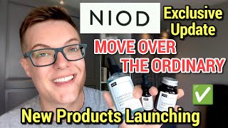 NIOD ARE BACK - Exclusive New Product Information & NIOD Favourites