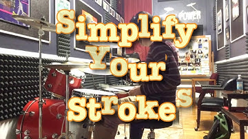 Simplify Your Strokes, Drum Lessons with Greg Slone