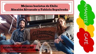 Mejores baristas de Chile. Absalón Alvarado & Fabiola Sepúlveda, co-creadores de El Proyector