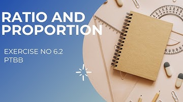 RATIO AND PROPORTION - CLASS 6TH - PTBB | CHAPTER 6TH - EXERCISE 6.2