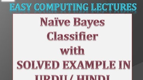 Naive Bayes Classification Algorithm|Hindi| Solved Numerical Example| Data Mining