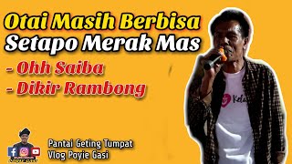 Setapo Merak Mas : Ohh Saiba dan Dikir Rambong show live di Pantai Geting Tumpat