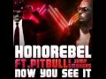 Now You See It - Honorebel feat. Pitbul & Jump Smokers (Club Mix)