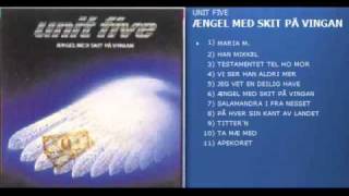 Unit Five - Ængel Med Skit På Vingan -  1980 chords