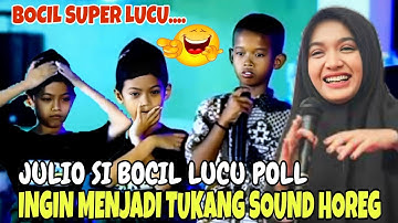 JULIO SI BOCIL LUCU INGIN JADI TUKANG SOUND HOREG 🤣//NING UMI LAILA TERBARU 