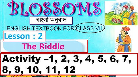 The Riddle Class 7 ।। Lesson 2 ।। All Question Answers ।। Blossoms Book ।। West Bengal Board