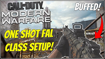 ONE SHOT FAL CLASS! Best FAL Class Setup BUFFED In Modern Warfare!
