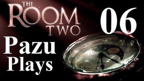 THE ROOM TWO (PC version) - Part 6 Let