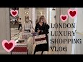 LONDON LUXURY SHOPPING VLOG 2020 - Come Shopping With Me at Harrods, Dior, Chanel & Louis Vuitton