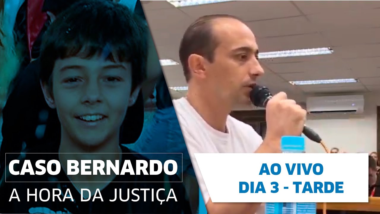 AO VIVO | Julgamento Caso Bernardo: Dia 3 - Tarde