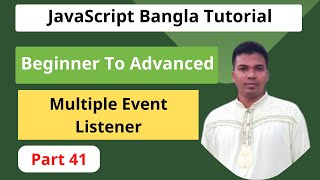 JavaScript Bangla Tutorial [#41] || How to use multiple event listeners
