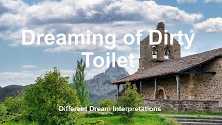 Dreaming of Dirty Toilet – Dream Interpretations