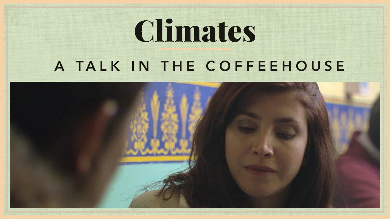 Climates - A Talk in the Coffeehouse
