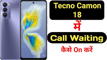 How to enable call waiting feature in Tecno Camon 18 || Tecno Camon 18 me call waiting kaise on kare