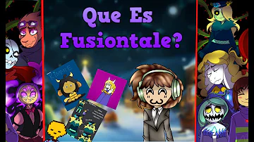 Que Es Fusiontale | Undertale | LEVEL7000 Loquendo