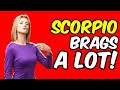 Why Scorpio Zodiac Brags [Negative Side]
