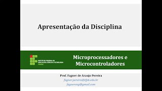 1. Microprocessadores E Microcontroladores - Apresentação Da Disciplina