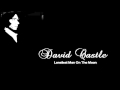 David Castle - Loneliest Man On The Moon