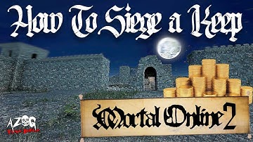 How to siege a keep ( Mortal Online 2 Info )