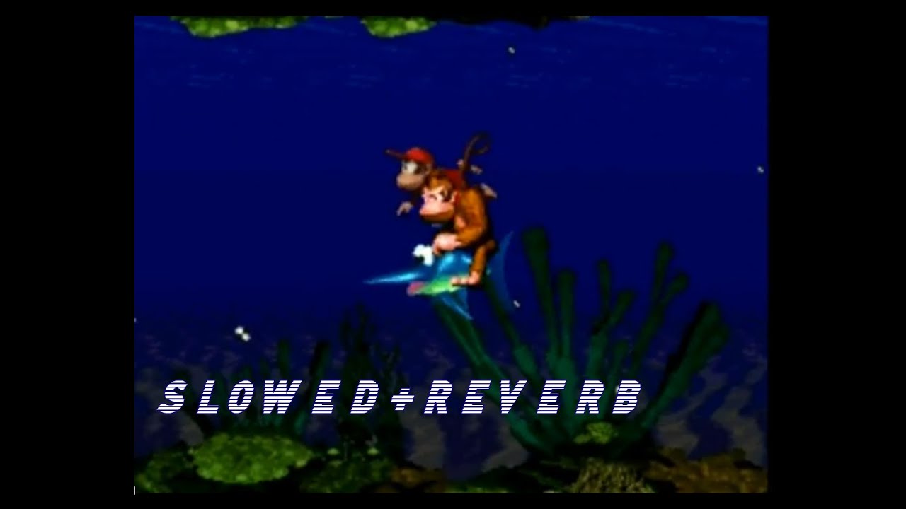 Donkey Kong Country  Aquatic Ambience Slowed+Reverb