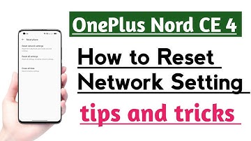 OnePlus Nord CE 4 How to Reset Network Setting | Network Setting Reset