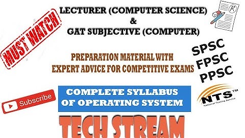 Lec-0: Operating System Syllabus Discussion for Computer Lecturer, NTS GAT #spsc #ppsc #kppsc