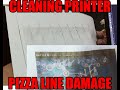 HOW TO CLEAN PRINTER LINE DAMAGE WHEN PRINTING PIZZA LINE DIRTY PRINTING