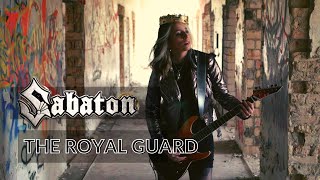 Sabaton - The Royal Guard Guitar Cover By Valeria Nash