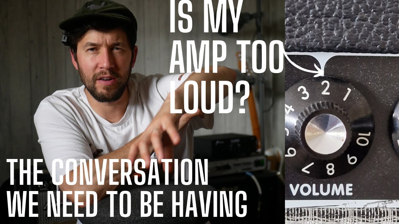 We Need to Talk About Guitar Amps Being TOO LOUD - Stage Volume, Tone and How Loud SHOULD you Be?