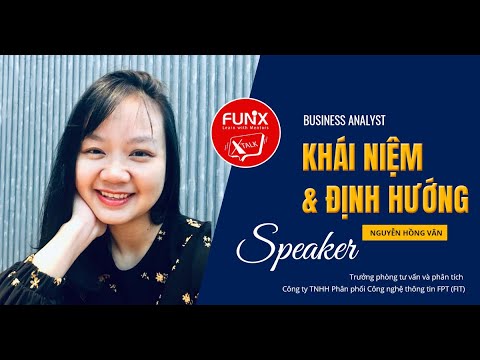 Học business analyst | Business Analyst – khái niệm và định hướng