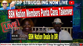 SSN Nation Members Takeover Punta Cana! LIVE! SSN Nation Deals In DR