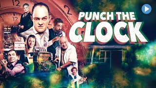 PUNCH THE CLOCK 🎬 Exclusive Full Sci-Fi Movie Premiere 🎬 English HD 2024