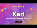 Happy Birthday Karl 🎵 Geburtstagslied mit deinem Namen | SingFürDich