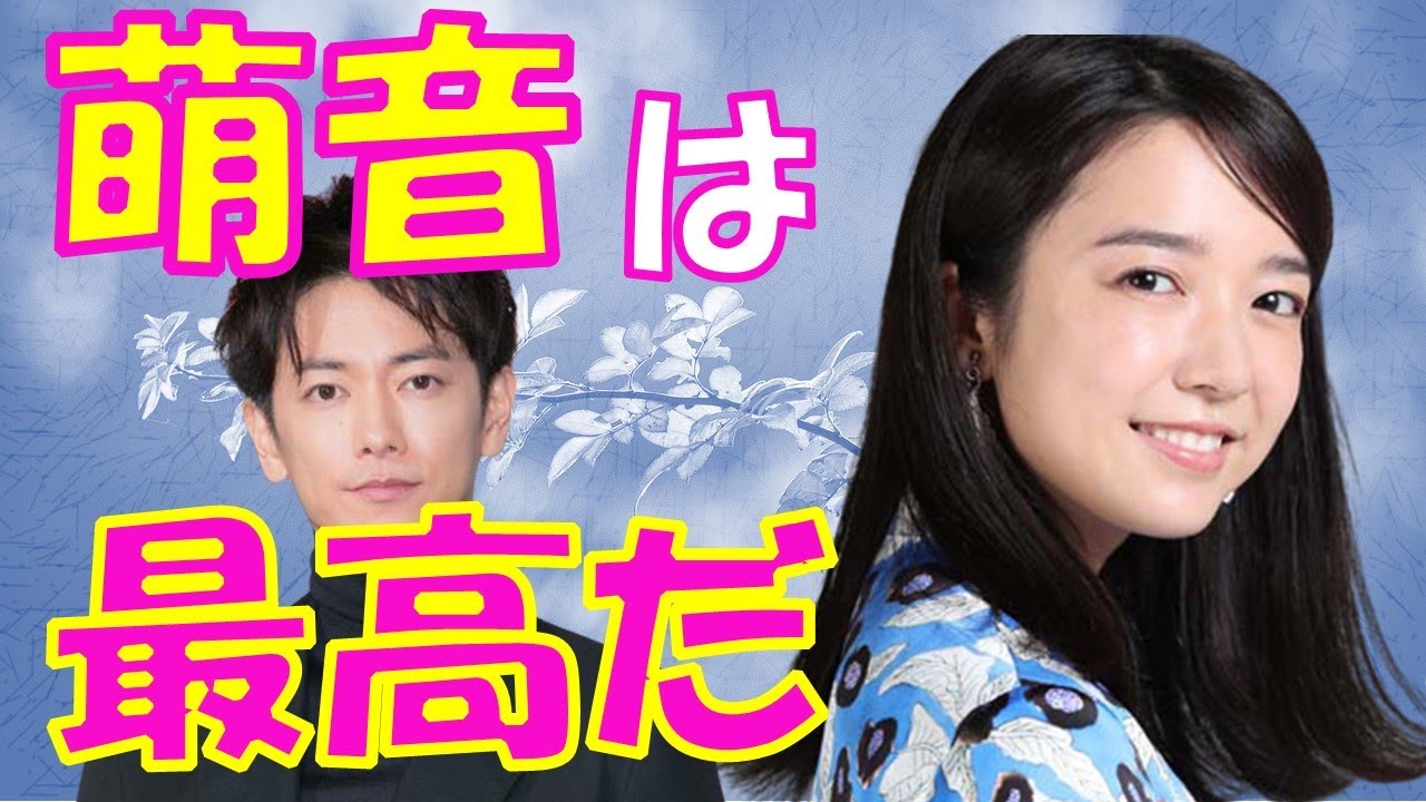 上白石萌音　佐藤健との恋つづ共演後の心無い発言に・・・たけもねの恋の行方は・・・